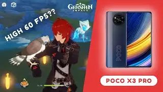 Poco X3 Pro - Genshin Impact (High 60 fps)