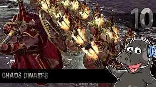 Total War: Warhammer - Chaos Dwarfs Campaign (Mod) #10 - Final - Chaos Dwarfs Reign Supreme!