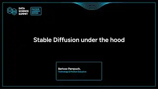 Bartosz Pampuch  - Stable Diffusion under the hood
