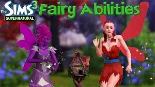 The Sims 3: All About Fairies! (Supernatural)