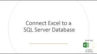 Excel Tips Connect to SQL Server