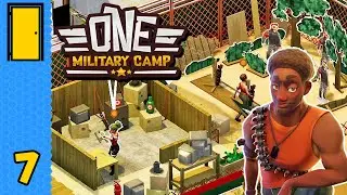 Going Commando | One Military Camp - Part 7 (Army Base Builder - Early Access)
