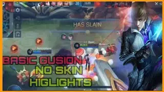 gosu basic gusion no skin full game highlights