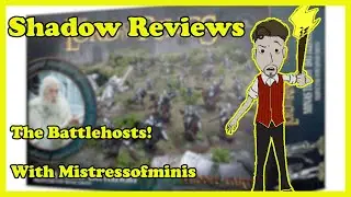Shadow Reviews! New Battlehost boxes! How good are they?? With Mistress Of Minis