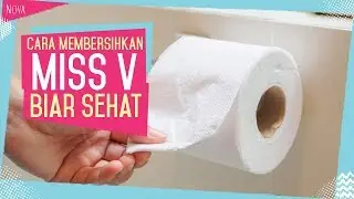 CARA BERSIHKAN MISS V YANG BENAR | ASK THE PRO