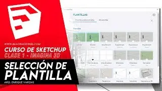 Curso de Sketchup GRATIS | Selección de plantilla | Clase 1 | Imagina 3D