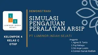 Video Demonstrasi Pengajuan Peralatan Arsip | Kelompok 4 Kelas OTKP C BBPPMPV Bispar 2021