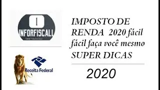 IMPOSTO DE RENDA  2020 Simples e  Fácil, faça você mesmo IR2020