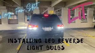 HOW TO INSTALL DIODE DYNAMICS LED REVERSE LIGHT BULBS ON THE JEEP GRAND CHEROKEE SRT!!!
