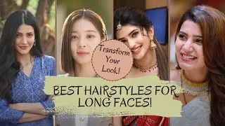 Top 10 Flattering Hairstyles for Long Face Shapes |Instantly Add Volume & Balance