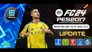 PES 2017 PATCH EA FC 24 YOSFX MINI V2.3 PC Winlator Android (No Root) Update 2025 (Camera Mod)