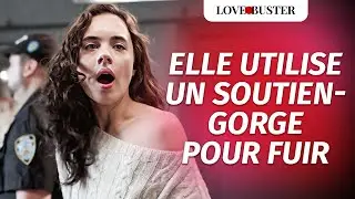 Elle Utilise Un Soutien-gorge Pour Fuir | @LoveBusterFrance