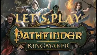 Let's Play Pathfinder: Kingmaker Episode 94 - Jaethal's Choice