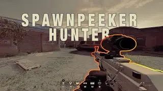 Spawnpeeker Hunter - Rainbow Six Siege