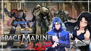 ✨Why can't Space Marines JUMP!?✨ ALL Operations w/ my Twin [VOD]