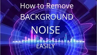 How to Remove Background Noise from Audio | Denoise Audio | Fix Audio Easily | Hindi