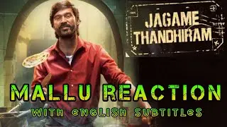 jagame thandhiram trailer reaction Malayalam with English subtitles