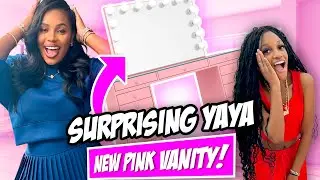 We Surprised Yaya With A New Pink Vanity For Her Room