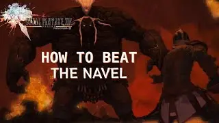 FF14 ONLINE : HOW TO BEAT THE NAVEL