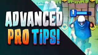 Pro Tech, Secrets, and Tips | Advanced Strategy Guide | Clash Royale