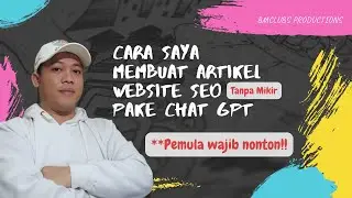 Cara Membuat Artikel Website SEO menggunakan chat GPT