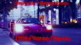 Interworld - Metamorphosis [Little Parsec Remix 1-2]