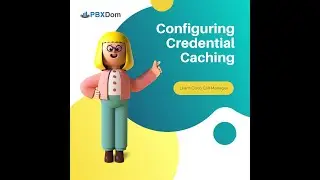 Configuring Credential Caching