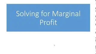Solving for Marginal Profit