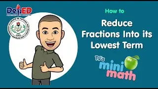 Reducing Fractions Into it's Lowest Term