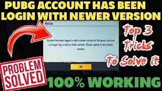 PUBG ACCOUNT HAS BEEN LOGIN WITH NEWER VERSION PROBLEM FIX || 100% WORKING TRICKS || STUD HARSH