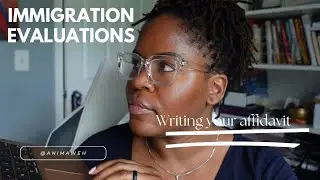 How to write your immigration evaluation