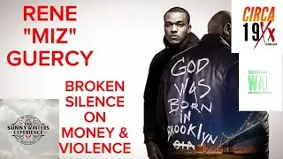 "MIZ" BREAKS HIS SILENCE ON THE RISE OF MONEY AND VIOLENCE AND WHERE THEY ARE TODAY!