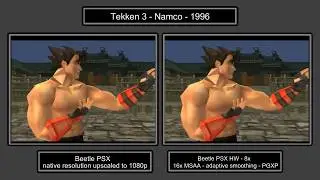 Tekken 3 - Retroarch Beetle PSX HW - 8x resolution, 16x MSAA, Adaptive Smoothing, PGXP