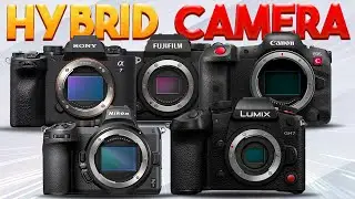 5 BEST Hybrid Cameras For Photo & Video