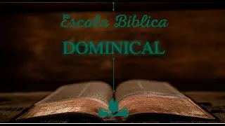 ICR AVIVALISTA BAIXADA FLUMINENSE - ESCOLA BÍBLICA DOMINICAL