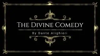 THE DIVINE COMEDY SUMMARY (Inferno, Purgatory, and Paradise)