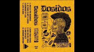 DOSIDOS - Mind Your Dosage EP!