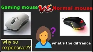 Gaming mouse vs normal mouse | why gaming mouse is expensive?