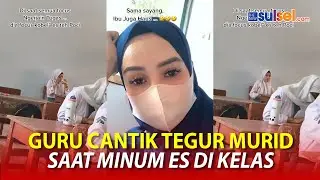 Viral, Video Guru Cantik Tegur Murid saat Minum Es di Kelas, Aksinya Banjir Pujian
