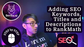 Completing RankMath's SEO Title Keywords and Descriptions - Bertha.AI