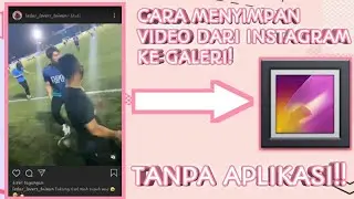CARA DOWNLOAD VIDEO DI INSTAGRAM TANPA APLIKASI!!