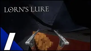 Lorn's Lure | Part 1 Full Game Gameplay Walkthrough | No Commentary