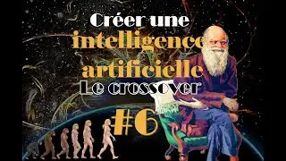 CREER UN ALGORITHME GENETIQUE - Part 6 - Le crossover