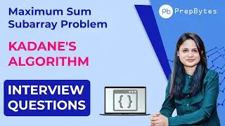 Maximum Sum Subarray Problem - Kadane's Algorithm - Brute Force to Optimised - Dynamic Programming