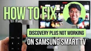 How To Fix Discovery Plus Not Working On Your Samsung Smart TV: Easy Guide