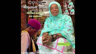 Syd Kabir Garkuwa Ummahani inyass 2025