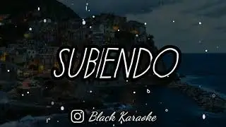 Becky G - Subiendo (Letra / Karaoke)