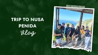 Trip To Nusa Penida