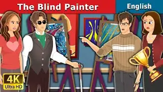 The Blind Painter Story | Stories for Teenagers | 