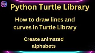 Complete Python Turtle A to Z Alphabet Letters Drawing | animate your letters